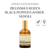 Аромат Z10 по мотивам Zielinski & Rozen Black Pepper & Amber, Neroli